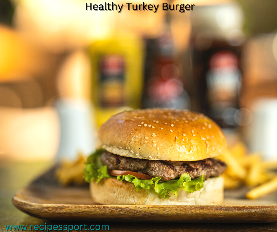 Healthy Turkey Burger for no-fuss lovers