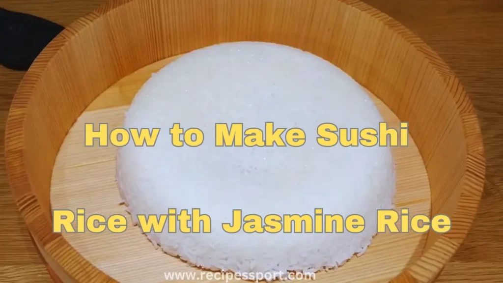 Make Sushi Rice with Jasmine Rice
