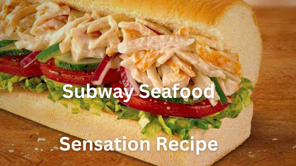 Subway seafood sensation