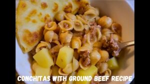Read more about the article Conchitas With Ground Beef Recipe
