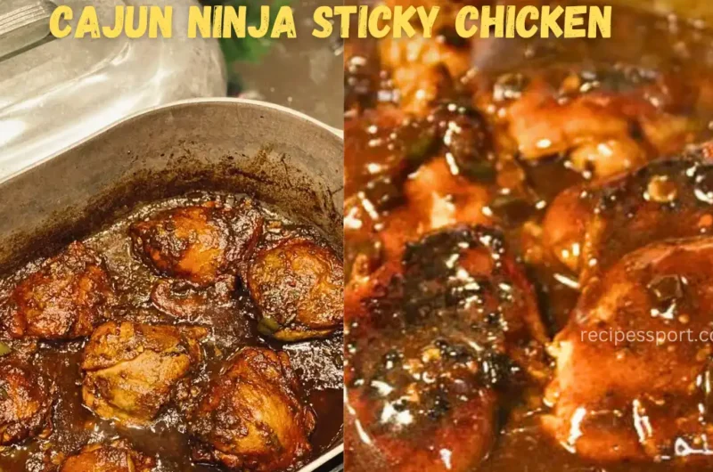 Best Cajun Ninja Sticky Chicken Recipe