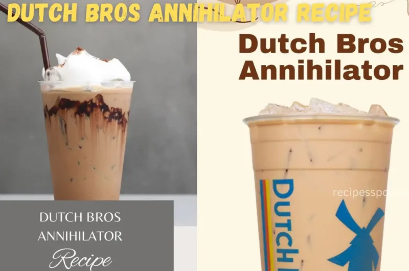Best Dutch Bros Annihilator Recipe