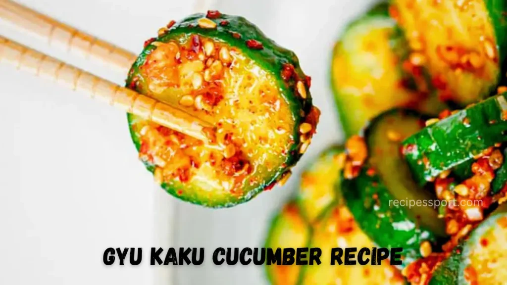 Gyu Kaku Cucumber Recipe