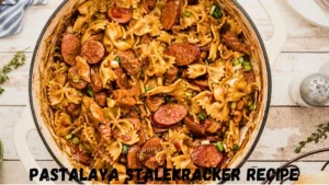 Read more about the article Pastalaya Stalekracker Recipe: A Fusion of Flavors 2023