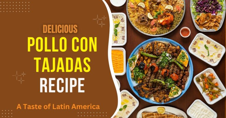 Read more about the article Delicious Pollo con Tajadas Recipe: A Taste of Latin America
