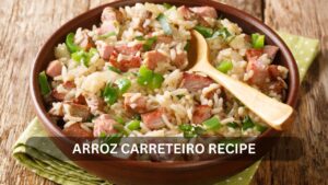 Read more about the article Arroz Carreteiro Recipe: A Taste of Brazil