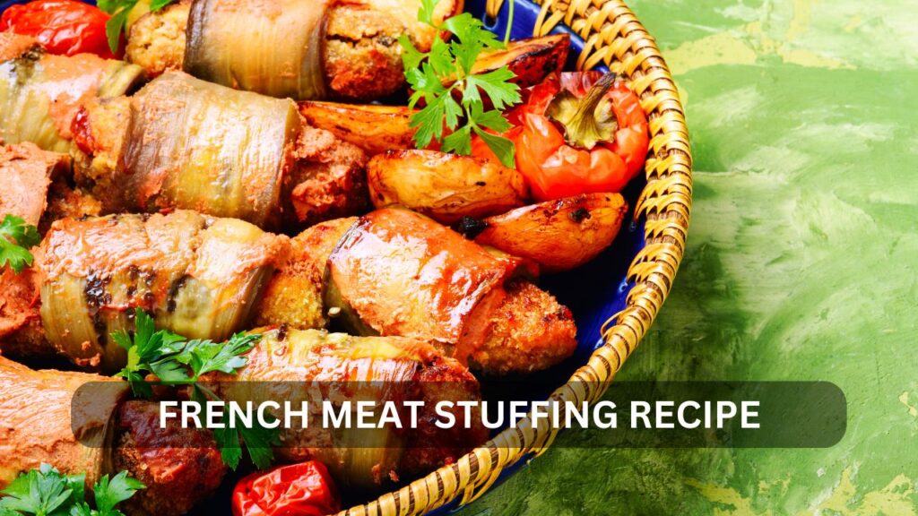 french meat stuffing