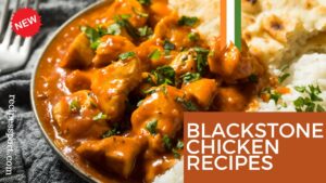 Read more about the article Delicious Blackstone Chicken Breast Recipes for Foodies and Home Cooks