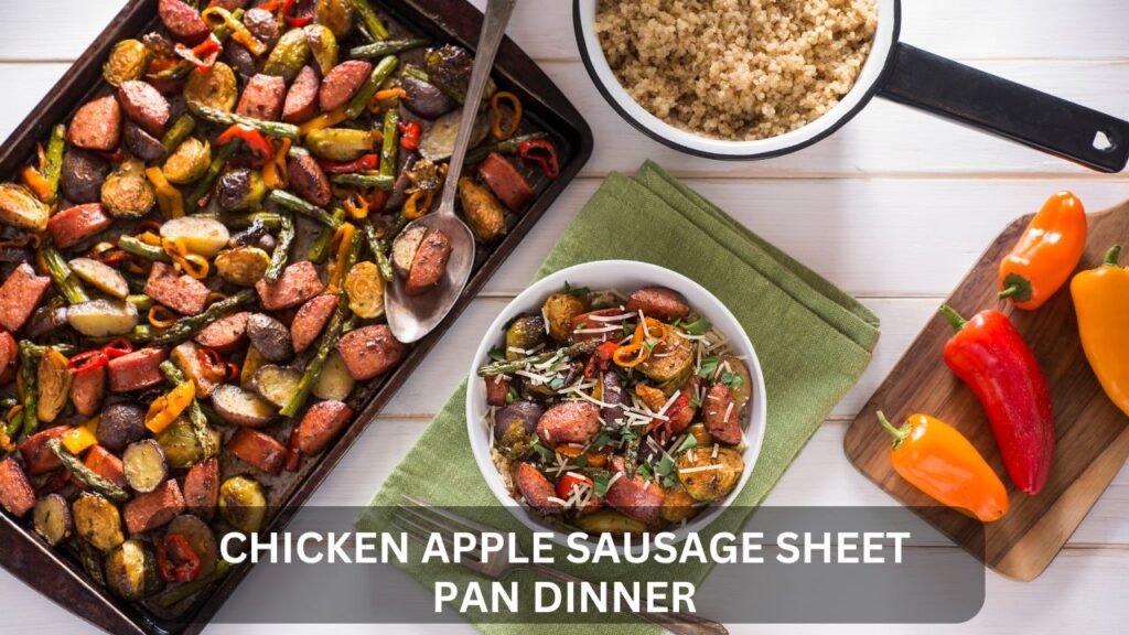 chicken apple sausage sheet pan dinner