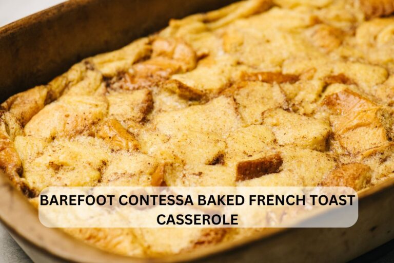 Barefoot Contessa Baked French Toast Casserole