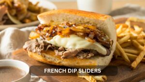 Read more about the article French Dip Sliders Recipe: A Delicious Twist on a Classic Dish