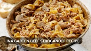 Read more about the article Deliciously Classic: Ina Garten’s Beef Stroganoff Recipe