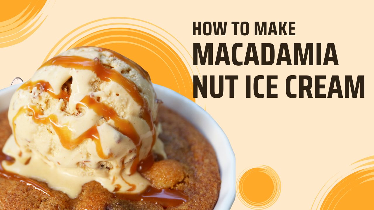 You are currently viewing Delicious Vegan Macadamia Nut Ice Cream Recipe