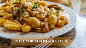 Read more about the article Delicious Rotel Chicken Pasta Recipe: A Flavorful Twist for Pasta Lovers
