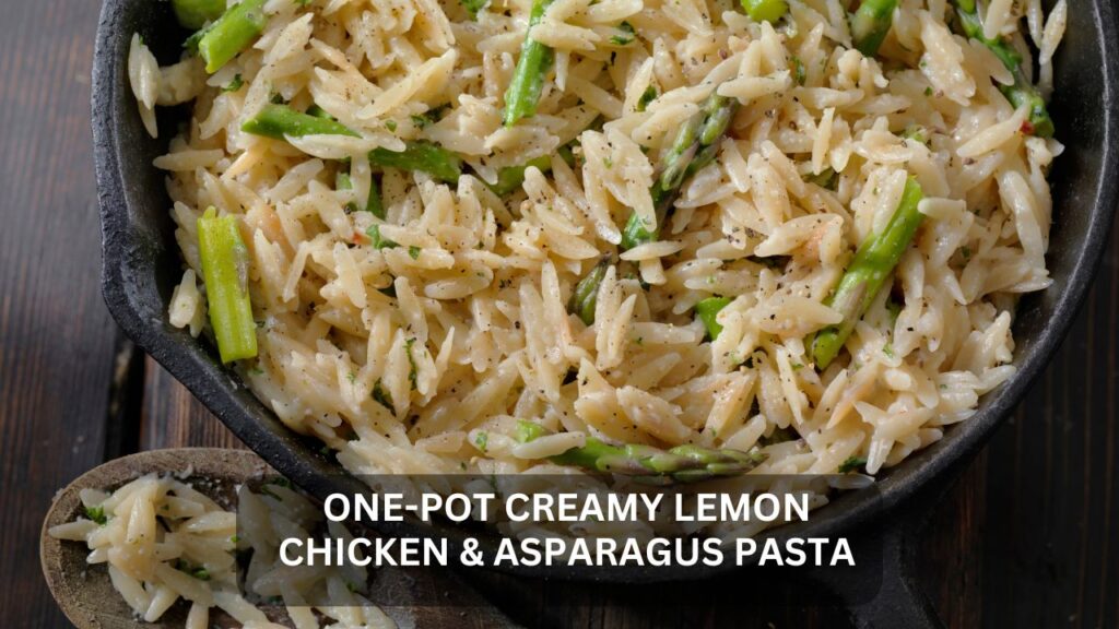 One-Pot Creamy Lemon Chicken & Asparagus Pasta