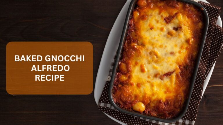 Read more about the article The Ultimate Baked Gnocchi Alfredo Recipe: A Comfort-Food Fusion