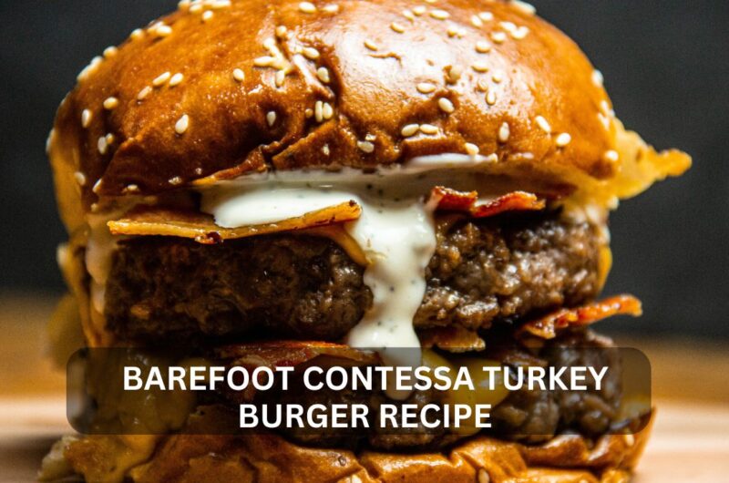 Unwrapping the Healthy Delight: Barefoot Contessa Turkey Burger Recipe