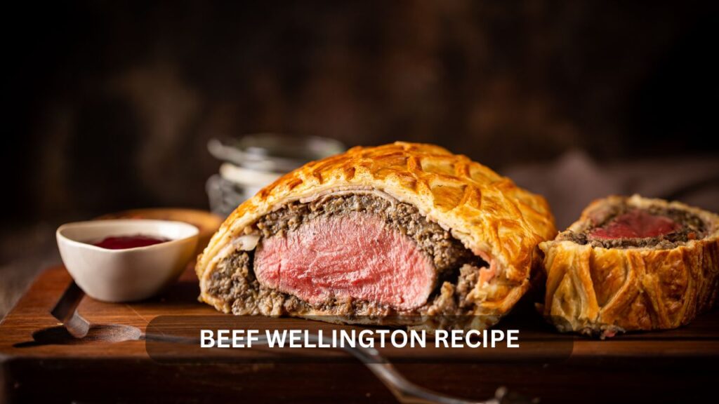 beef wellington recipe