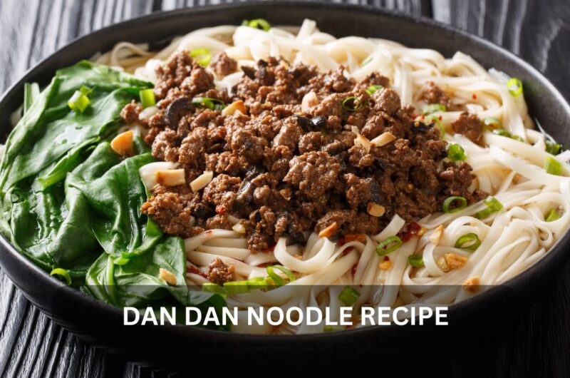 Master the Art of Dan Dan Noodle Recipe: A Spicy Journey to Sichuan Cuisine