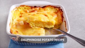 Read more about the article The Ultimate Guide to Mastering Dauphinoise Potato Recipe
