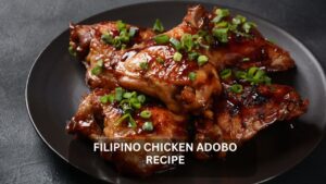 Read more about the article Savor the Tradition: The Ultimate Filipino Chicken Adobo Recipe