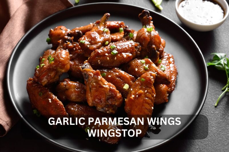 Garlic Parmesan Wings Wingstop Recipe