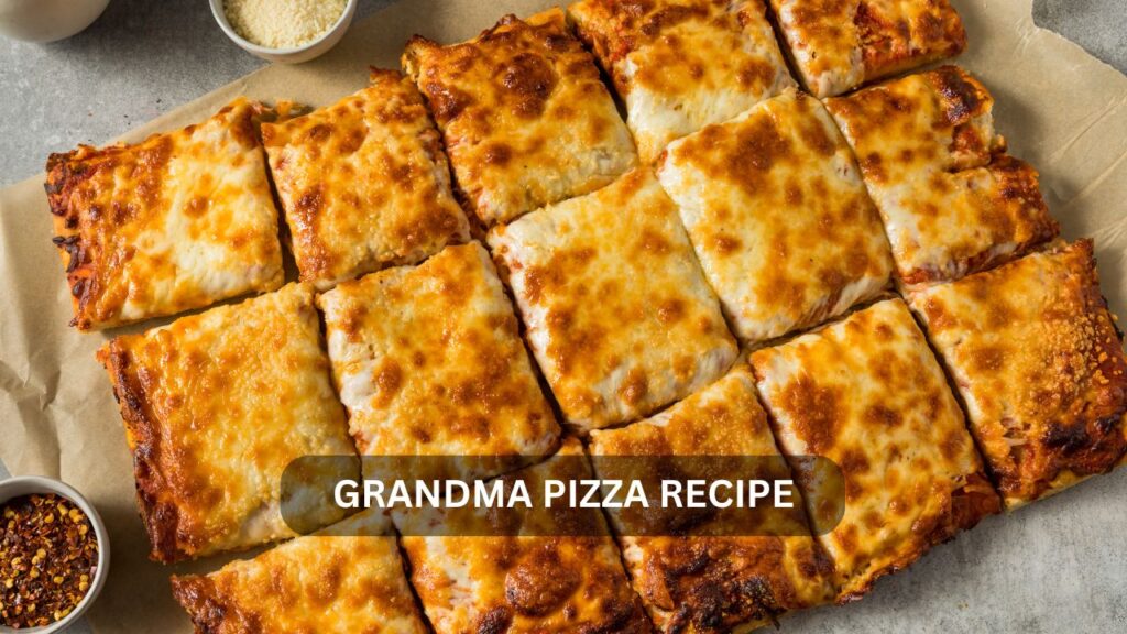 grandma pizza recipe