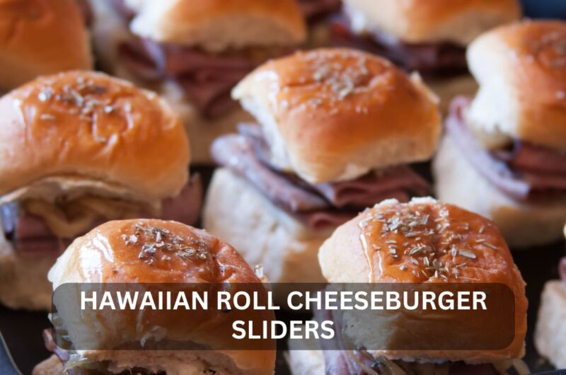 Hawaiian Roll Cheeseburger Sliders Recipe