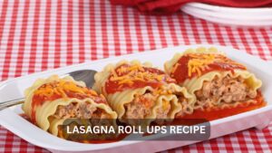 Read more about the article From Our Kitchen to Yours: The Ultimate Lasagna Roll Ups Recipe for Family Dinners