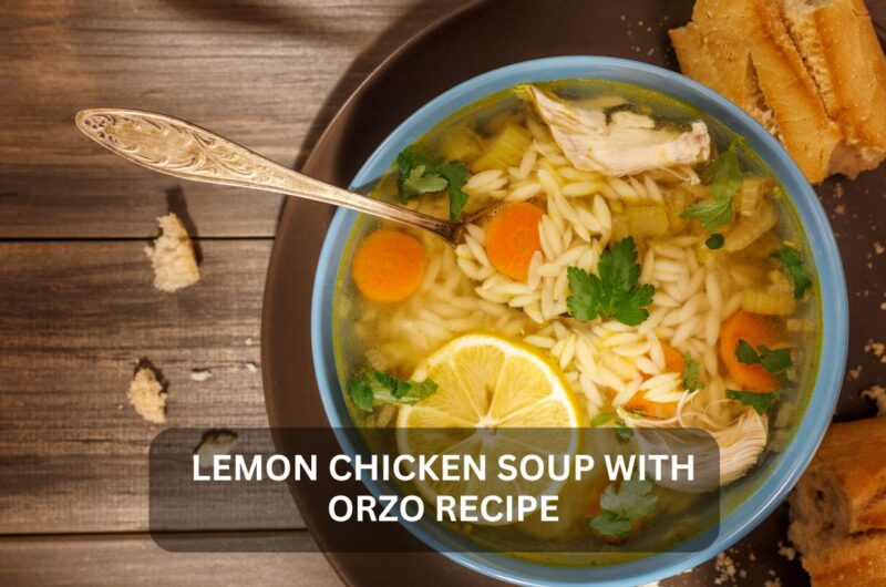 Lemon Chicken Soup with Orzo Recipe