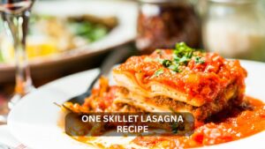 Read more about the article The Ultimate Comfort in a Skillet: A One-Skillet Lasagna Recipe