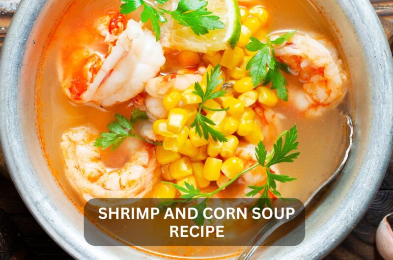 Shrimp and Corn Soup Recipe