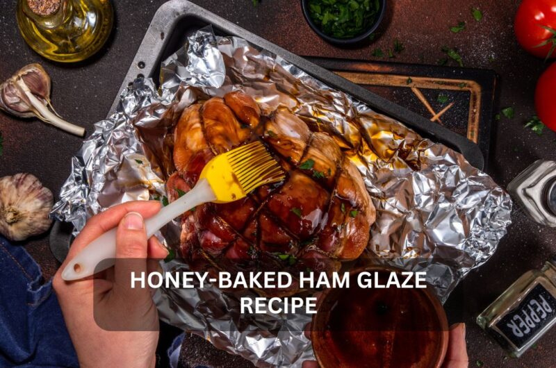 The Timeless Allure of Honey-Baked Ham Glaze: A Classic Recipe for Holiday Magic