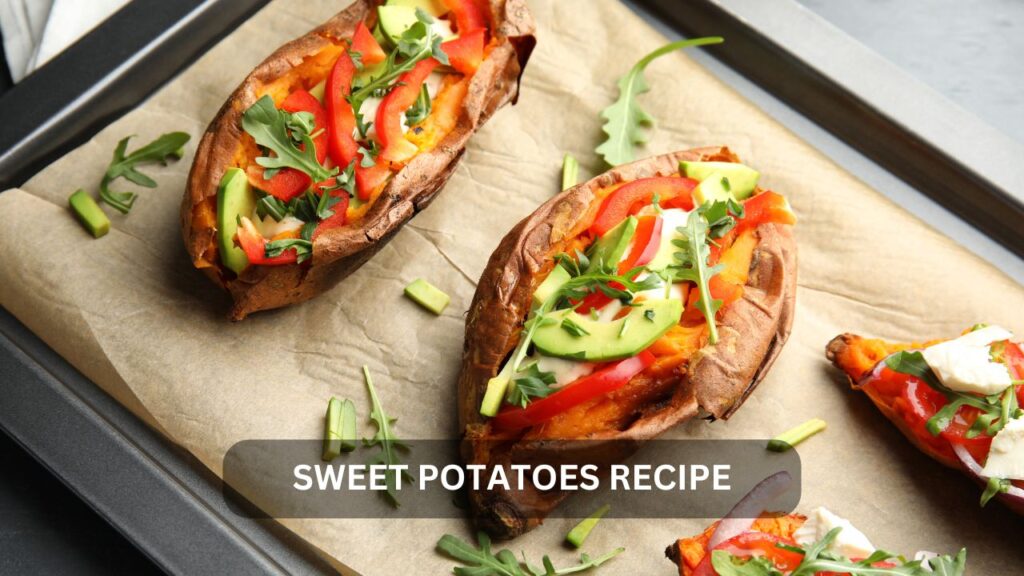 Sweet Potatoes Recipes