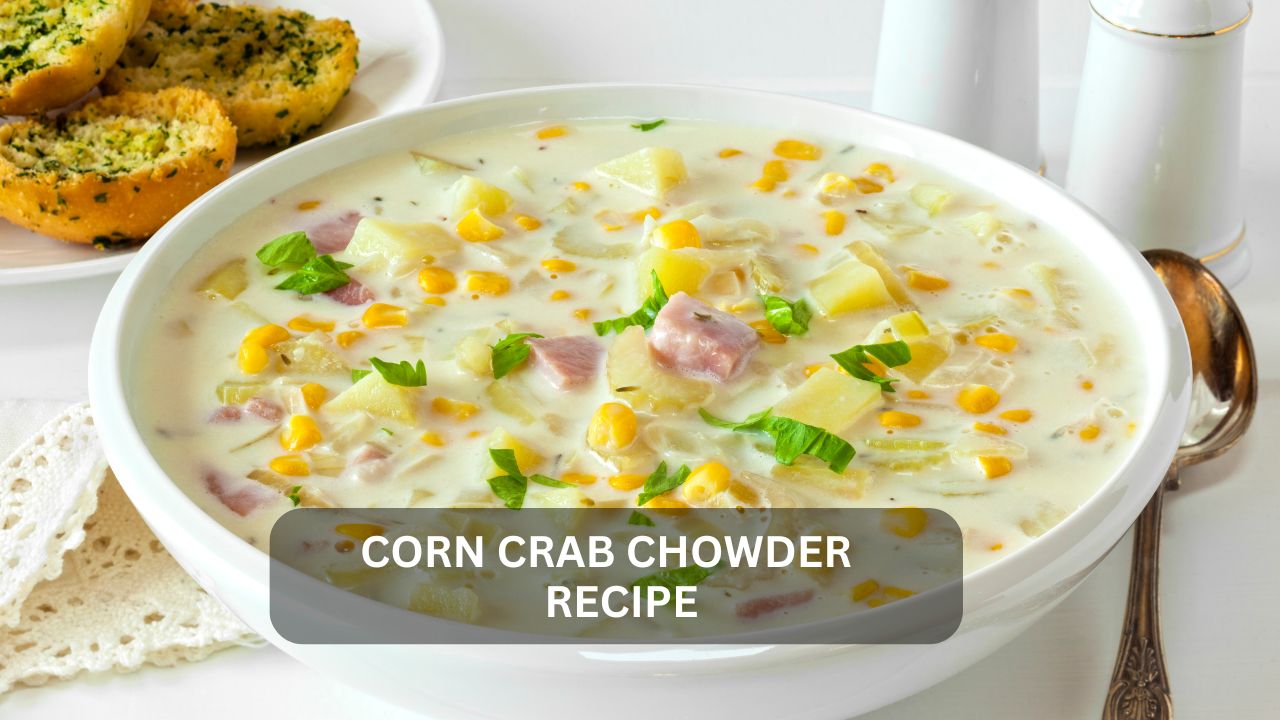 You are currently viewing Savor the Comfort in Every Spoonful of Homemade Corn Crab Chowder