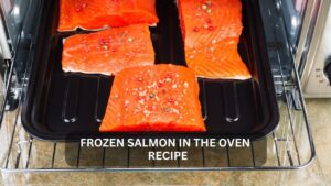 Read more about the article How to Cook Frozen Salmon in the Oven: A Comprehensive Guide for Home Cooks