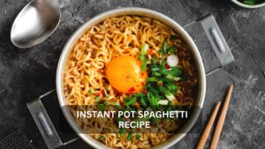 Read more about the article The Ultimate Instant Pot Spaghetti Recipe: Quick, Delicious, and Easy