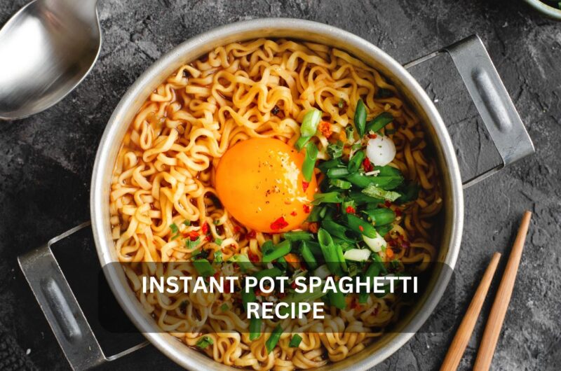 The Ultimate Instant Pot Spaghetti Recipe: Quick, Delicious, and Easy